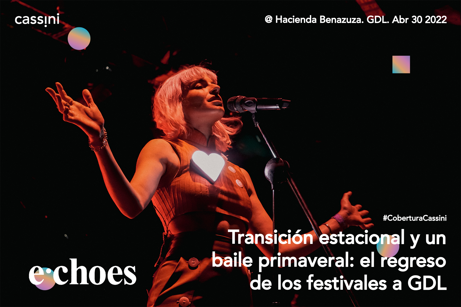 Transición estacional y un baile primaveral: el regreso de los festivales a Guadalajara con Echoes 2022