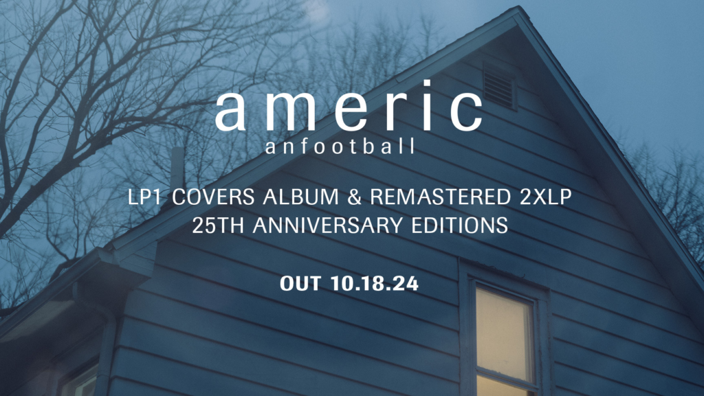 American Football (25th Anniversary Edition) (2024) y American Football (Covers) (2024) llegarán el 18 de octubre